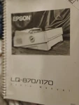 Epson LQ-870/1170 Printer Manual Users Guide Instructional Book Vintage Used. Price: $25.00.