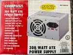 Compusa 300-WATT Supply Sku #283769 ( Fcc Class & Ul Approved) New Out Of Box. Price: $38.99.
