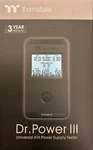 Thermaltake AC-069-OO1NAN-A1 Dr. Power Iii Atx Supply Tester New. Price: $89.95.