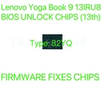 Lenovo Yoga Book 9 13IRU8, Admin Password Firmware Bios Chip Type: 82YQ Open. Price: $35.88.