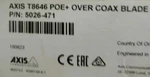 Axis 5026-471 T8646 Poe+ Over Coax Blade Kit With Port Channel New. Price: $949.00.