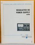 Hp 06214-90001 Model 6214A Regulated Dc Power Supply Oper & Service Manual. Used. Price: $29.99.