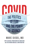 Covid: The Politics Of Fear And Power Science - Siegel, Marc Very G.... Price: $5.05.