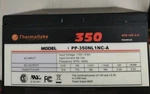 Thermaltake Cool Your Life, Model: PP-350NL1NC-A Desktop Power Supply Used. Price: $25.00.