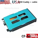 New For Panasonic Toughbook CF-54 CF54 Hard Drive Disk Hdd Caddy + Cable Usk. Price: $23.64.