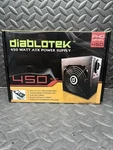 Diablotek PHD450 Power Supply New. Price: $59.99.