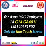 New For Asus Rog Zephyrus GA401QH-211.ZG14BL Lcd 14" Fhd GA401IH-BR7N2BL. Price: $95.00.