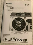 Antec Truepower User's Manual ATX12V Series Supply Paperback Oem Used. Price: $6.00.